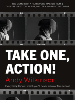 Take One, Action!: The Memoir of a Film Sword Master, Film & Theatre Director, Actor, Writer and Radio Executive