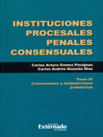 Instituciones procesales penales consensuales: Tomo IV