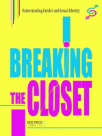 Breaking the Closet