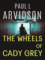 The Wheels of Cady Grey: Cady Grey Mysteries, #1