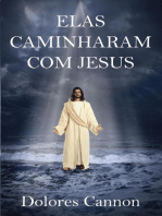 Elas Caminharam Com Jesus