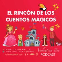 El Rincón de los Cuentos Mágicos | Valentina Zoe ?✨