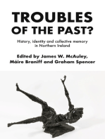 Troubles of the past?: History, identity and collective memory in Northern Ireland