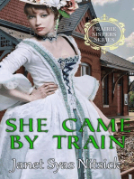 She Came by Train: Prairie Sisters Series, #1