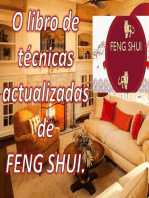 O Libro de Técnicas Actualizadas de Feng Shui.