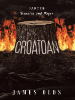 CROATOAN: Part III Reunion and Wager