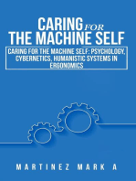 Caring for the Machine Self: Psychology, Cybernetics, Humanistic Systems in Ergonomics