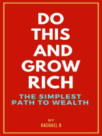 Do this and Grow Rich