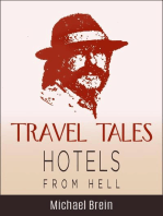 Travel Tales: Hotels from Hell: True Travel Tales