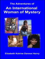 The Adventures of an International Woman of Mystery