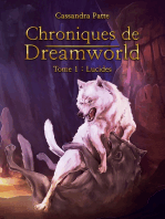 Chroniques de Dreamworld: Tome 1: Lucides