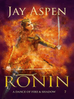 Ronin: A Dance of Fire & Shadow, #7