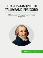 Charles-Maurice de Talleyrand-Périgord: Η διπλωματική τέχνη του κουτσού διαβόλου