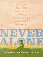 Never Alone: Ruth, the Modern Military Spouse, and the God Who Goes With Us