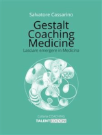 Gestalt Coaching Medicine: Lasciare emergere in Medicina