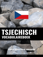 Tsjechisch vocabulaireboek: Aanpak Gebaseerd Op Onderwerp