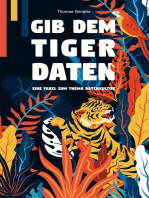 Gib dem Tiger Daten: Eine Fabel zum Thema Datenkultur