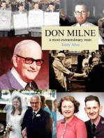 Don Milne: A Most Extraordinary Man