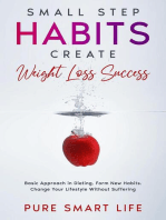 Small Step Habits Create Weight Loss Success