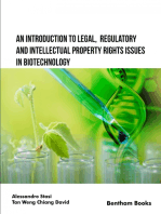 An Introduction to Legal, Regulatory and Intellectual Property Rights Issues in Biotechnology