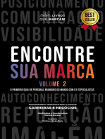 Encontre sua marca - Volume 2: o primeiro guia de personal branding do mundo com 81 especialistas