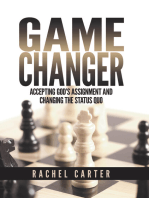 Game Changer: Accepting God's Assignment and Changing the Status Quo