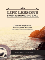 Life Lessons From a Bouncing Ball: Creative Inspiration for Personal Success