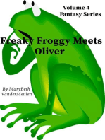 Freaky Froggy Meets Oliver: Fantasy, #4