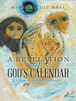 A Revelation of God’s Calendar: (Prophetic Spiritual Guidebook)
