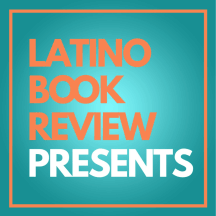 Latino Book Review Presents