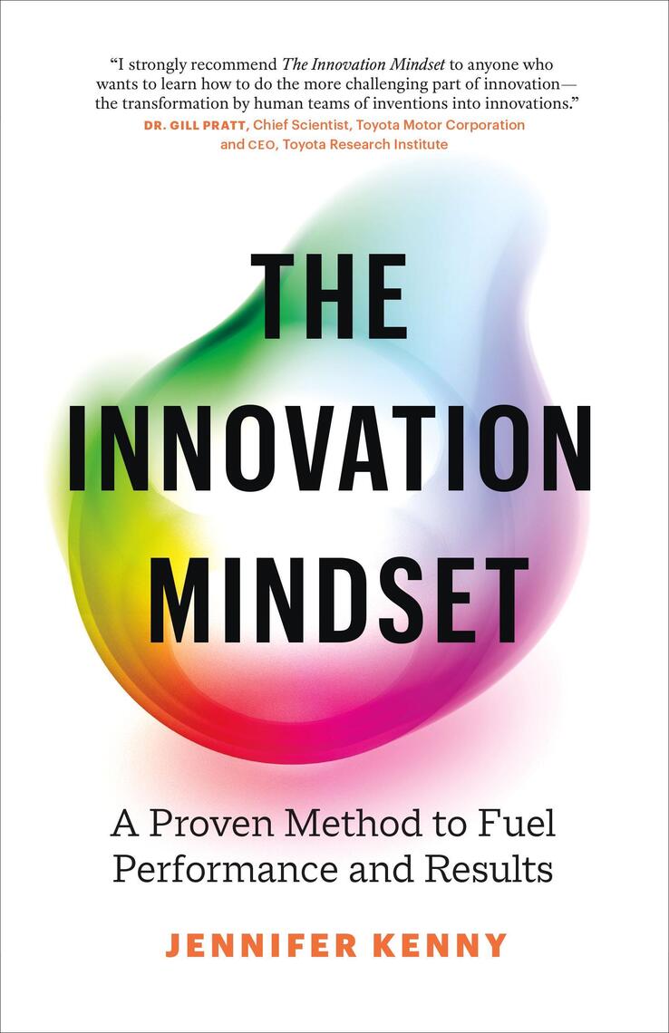 The Innovation Mindset: A Proven Method to Fuel Performance and Results ...