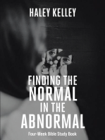 Finding the Normal in the Abnormal: Four-Week Bible Study Book