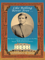 Like Rolling River Free …: The Story of Swami Saradananda in the West Along with Lives of Sara C. Bull & Sarah J. Farmer