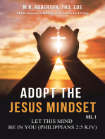Adopt the Jesus Mindset Vol. 1: Let This Mind Be in You (Philippians 2:5 Kjv)
