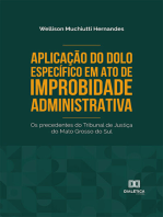 Aplicação do dolo específico em ato de improbidade administrativa: os precedentes do Tribunal de Justiça do Mato Grosso do Sul