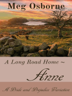 Anne: A Pride and Prejudice Variation: A Long Road Home, #1