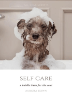 Self-Care: A Bubble Bath for The Soul: Self-Care