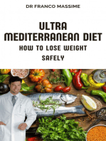 Ultra Mediterranean Diet, How to Lose Weight Safely