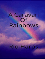 A Caravan of Rainbows