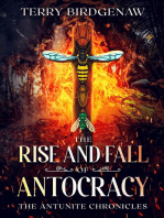 The Rise and Fall of Antocracy