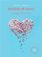 Briciole di cuore (In viaggio verso la vita)