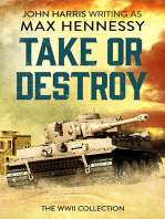 Take or Destroy