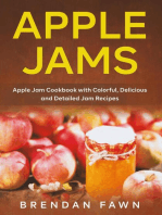 Apple Jams, Apple Jam Cookbook with Colorful, Delicious and Detailed Jam Recipes: Tasty Apple Dishes, #6