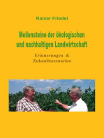 Meilensteine der ökologischen und nachhaltigen Landwirtschaft: Erinnerungen & Zukunftsszenarien