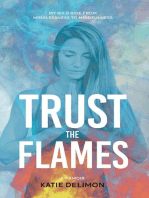 Trust the Flames