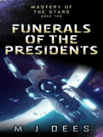 Funerals of the Presidents: Mastery of the Stars, #2