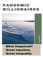 Pandemic Billionaires: What Happened? Great Injustice, Great Inequality