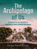 The Archipelago of Us: A search for our identity in Australia’s most remote territories