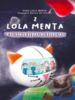 Lola menta 2 y el viaje espacial especial