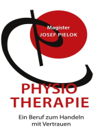 Physiotherapie: Ein Beruf zum Handeln mit Vertrauen